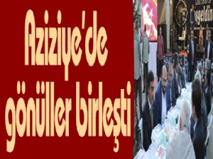 Aziziye'de gönüller birleşti