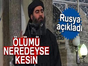 Rusya'dan Bağdadi açıklaması: 'Ölümü neredeyse kesin'