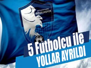 B.B. Erzurumspor 5 futbolcusu ile yollarını ayırdı