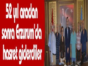 52 yıl aradan sonra Erzurum'da hasret giderdiler