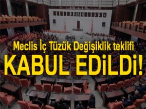 Meclis İç Tüzük Değişiklik teklifi, komisyonda kabul edildi