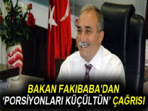 Bakan Fakıbaba'dan porsiyonları küçültün çağrısı