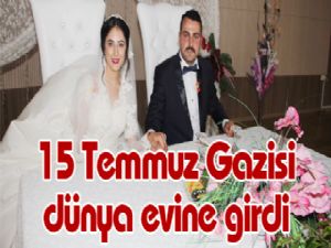 15 Temmuz Gazisi dünya evine girdi