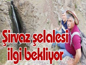 Şirvaz şelalesi ilgi bekliyor