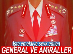 YAŞ'ta emekliye sevk edilen general ve amiraller belli oldu