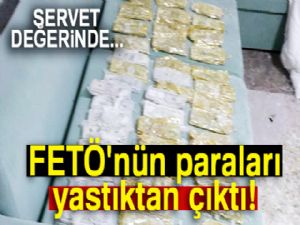 FETÖ'nün paraları yastıktan çıktı