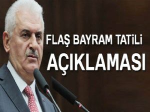 Başbakan'dan Bayram tatili açıklaması