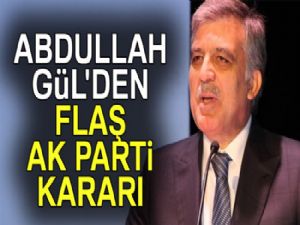 Abdullah Gül, AK Parti'nin 16. yıl dönümü kutlamalarına katılmayacak