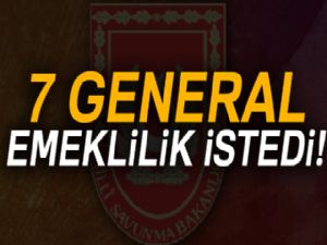 MSB: '7 general emeklilik istedi'