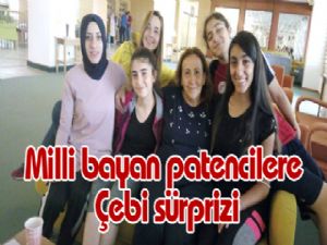 Milli bayan patencilere Çebi sürprizi