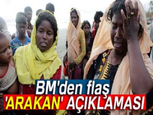 BM'den flaş 'Arakan' açıklaması