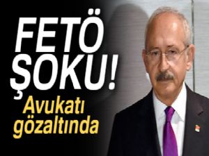 Kemal Kılıçdaroğlu'na FETÖ şoku! Avukatı Celal Çelik gözaltında