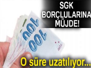 SGK borçlularına müjde