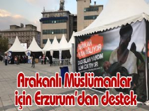 Arakanlı Müslümanlar için Erzurum'dan destek