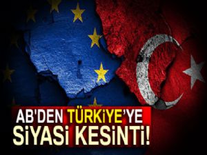 AB'den, Türkiye'ye 105 milyon euroluk siyasi kesinti