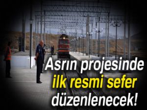 Asrın projesinde ilk resmi sefer düzenlenecek