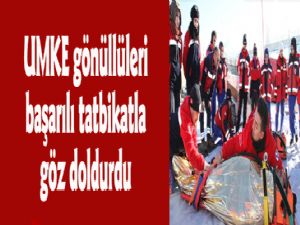 UMKE gönüllüleri başarılı tatbikatla göz doldurdu