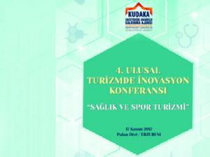 4. Ulusal Turizmde İnovasyon; Sağlık ve Spor Turizmi Konferansı Erzurum'da yapılacak