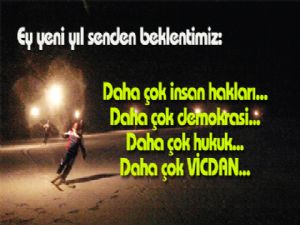 Ey yeni yıl senden  beklentimiz: