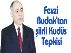 Fevzi Budak'tan şiirli Kudüs tepkisi