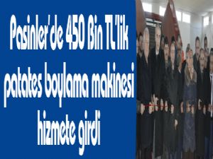 Pasinler'de 450 Bin TL'lik patates boylama makinesi hizmete girdi 