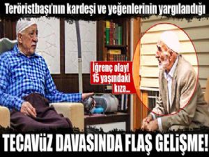 FETÖ'nün kardeşi ve yeğenlerinin de aralarında bulunduğu cinsel istismar dosyası yeniden açıldı