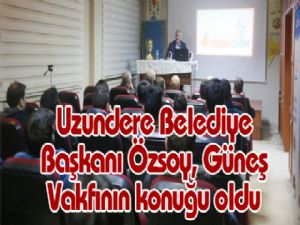 Uzundere Belediye Başkanı Özsoy, Güneş Vakfının konuğu oldu 