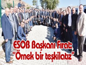 ESOB Başkanı Fırat: ''Örnek bir teşkilatız''