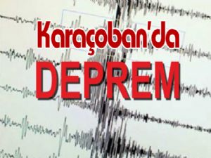 Karaçoban'da deprem