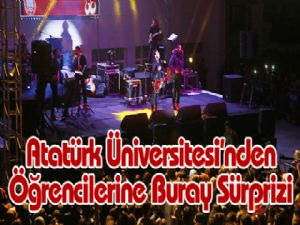 Atatürk Üniversitesinden Öğrencilerine Buray Sürprizi 