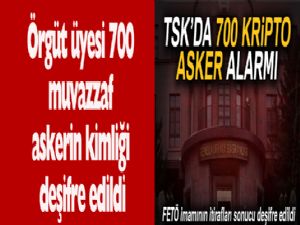 TSK'da 700 kripto asker alarmı