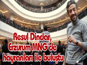 Resul Dindar, Erzurum MNG'de hayranları ile buluştu