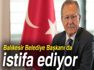 Balıkesir Belediye Başkanı Ahmet Edip Uğur Pazartesi günü istifa edecek