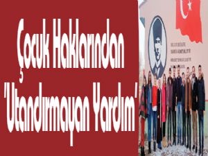 Çocuk Haklarından 'Utandırmayan Yardım'