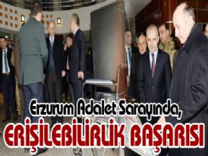 Erzurum Adalet Sarayında, erişilebilirlik başarısı