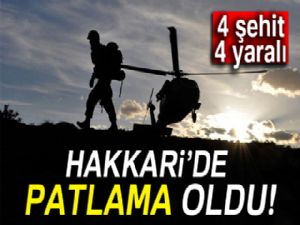 Hakkari'de patlama: 4 şehit, 4 yaralı