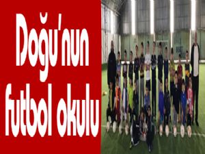 Doğu'nun futbol okulu 