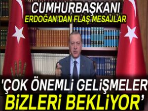 Cumhurbaşkanı'ndan 2018 mesajı