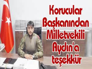 Korucular Başkanından Milletvekili Aydın'a teşekkür