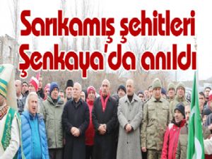 Sarıkamış şehitleri Şenkaya'da anıldı