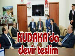 KUDAKA'da devir teslim