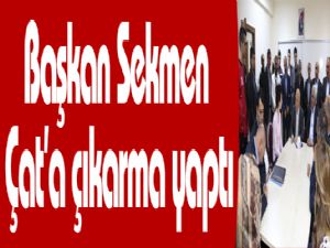 Başkan Sekmen Çat'a çıkarma yaptı