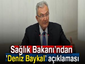 Sağlık Bakanı'ndan flaş Deniz Baykal açıklaması