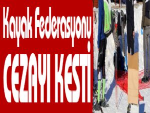 Kayak Federasyonu cezayı kesti