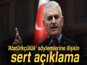 Başbakan Yıldırım'dan 'Atatürkçülük' söylemlerine ilişkin açıklama