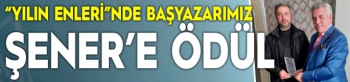 “Yılın Enleri”nde başyazarımız Şener’e ödül