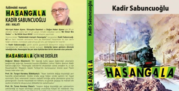'Kalbimdeki manşet: Hasangala' kitabı baskıda