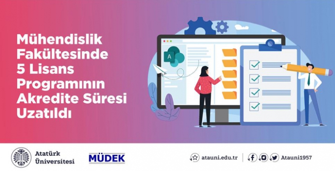 Mühendislik Fakültesinde 5 lisans programının akredite süresi uzatıldı