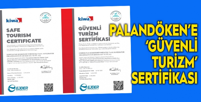 Palandöken’e ‘Güvenli Turizm’ Sertifikası