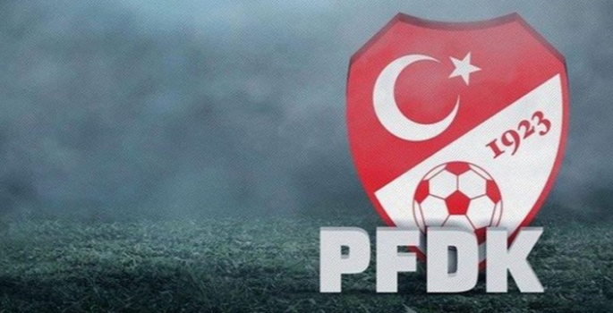 PFDK kararları açıklandı